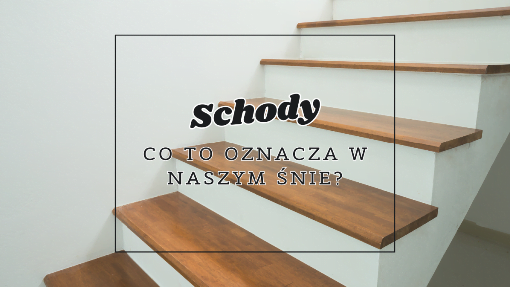 Schody we śnie 2 schody co to oznacza we snie